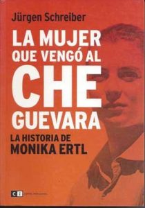 Едно от многото испаноезични издания на книгата "Жената, която отмъсти за Че Гевара"