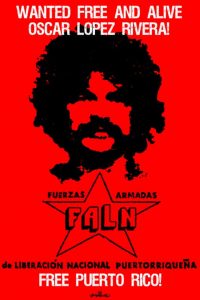 Плакат на FALN, който иска Оскар Лопес "свободен и жив" 